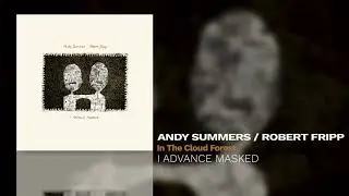 Andy Summers / Robert Fripp - In The Cloud Forest