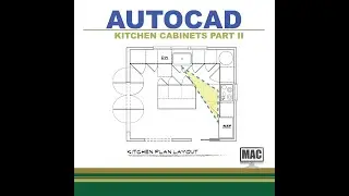 AutoCAD: Kitchen Basics Part II