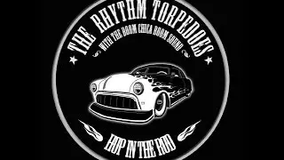 Hop in the Rod - Rhythm Torpedoes (Original)