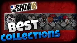MLB The Show 18 | Best Collections to do