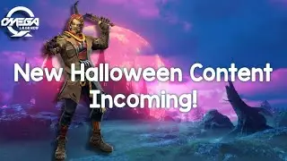 New Content Coming - Omega Legends News
