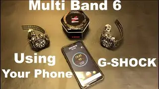 Синхронизация времени Casio G-SHOCK Multi Band 6 (атомная/радио) &mdash; с помощью приложения для смарт...