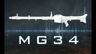 MG34 Weapon Guide Vol.40- Call of Duty Modern Warfare 現代戰爭武器指南