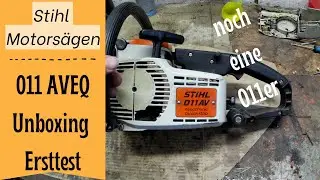 Wir holen eine zweite Stihl 011 | auspacken und erster Test