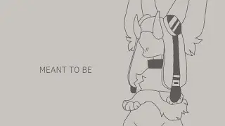 Meant To Be - Original Animation Meme