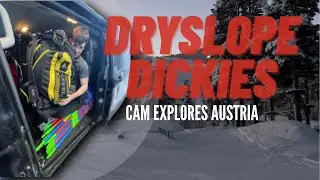 DRYSLOPE DICKIES FIRST VLOG: CAM EXPLORES AUSTRIA!