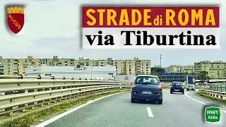 Strade di ROMA - via Tiburtina | GRA - Stazione Termini