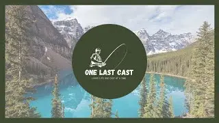 One Last Cast : : Official Trailer