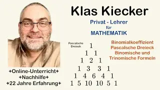 [YT678] Mathematik : Binomialkoeffizient, Pascalsche Dreieck, Binomische u. Trinomische Formeln