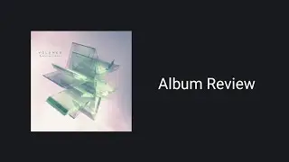 Volumes Mirror Touch Album Review 