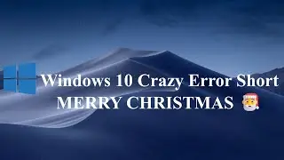 Merry Christmas 🎅| Windows 10 Crazy Error Short!