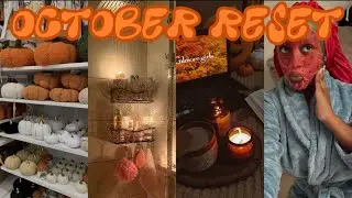 OCTOBER RESET🍂🍁 | self care, planning, nails, workout, affirmations, & more!