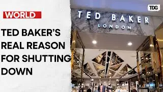 Ted Baker Closing All Stores: What&rsquo;s Really Behind the Decision?