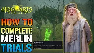 Hogwarts Legacy: Руководство по испытаниям Мерлина! Как пройти &laquo;Испытания Мерлина&raquo; в Hogwarts Legacy