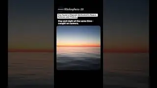 Day and night at the same time | IG : Infosphere_you_20 #shorts #mindblown #nature