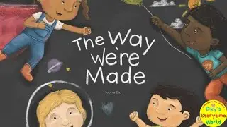 A Kids Read Aloud Book-THE WAY WE'RE MADE Discover Diversity