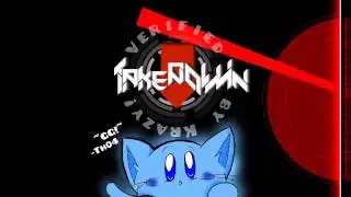 TakeDown by Manix648, TheRealTh04 (me), and Thomartin