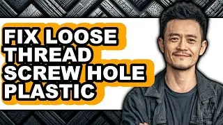 How to Fix Loose Thread Screw Hole Plastic (updated)