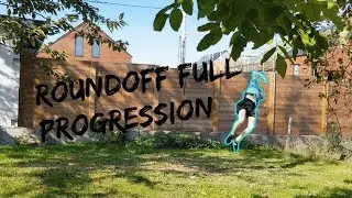 ROUNDOFF FULL PROGRESSION!
