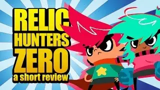 Relic Hunters Zero - A Short Review