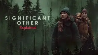 Significant Other (2022) Full Movie Explanation in Hindi | Alien Twist Horror Explained
