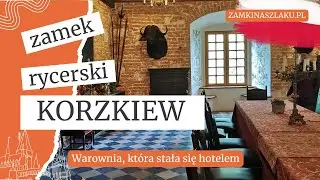 Zamek Korzkiew. Warownia rycerska, w której możesz przenocować.