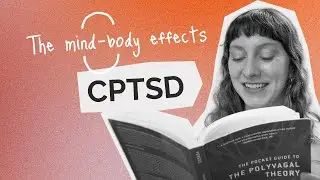 Understanding the Mind-Body Effects of Complex Trauma (Day 2)