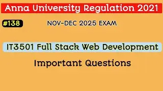 IT3501 - Full Stack Web Development Anna University Important Questions 2025 | #138