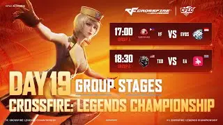 [ID] CrossFire: Legends Championship Group Stage - Minggu 4 Hari 4