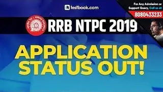 RRB NTPC Application Status 2019 Out!  | RRB NTPC CBT 1 Exam Date 2019 | Railway NTPC 2019