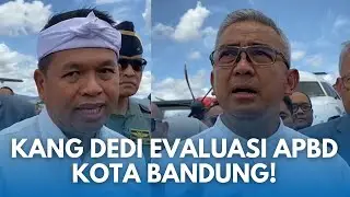 KANG DEDI MULAI URUS BANDUNG! Evaluasi APBD Kota Bandung yang Disusun Farhan Walikota
