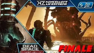 The Dead Space Remake Deathstream [Part 3] | KZXcellent Livestream