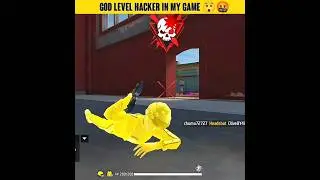 God Level Hacker in My Game 😲🤬|| Garena Free Fire