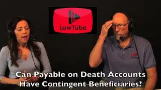 Can POD (payable on death) bank accounts have a contingent beneficiary?