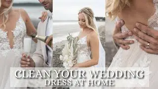 How To Clean A Wedding Dress At Home | Save Money | Easy At-Home Dry Cleaning Guide