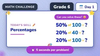 Grade 6 | Day 1: Percents | Normal | daily math challenge