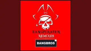 Bangpiraten (Hardbuzzer Remix)