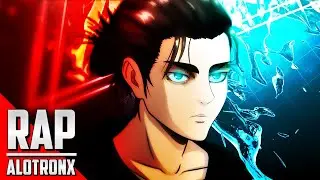 EREN JAEGER RAP || Mi Plan || El Retumbar || AlotronX Prod.Herkules Beats