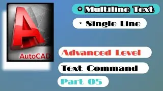 How to Used Multiline Text And Single Line Text In  Auto Cad