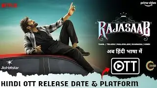 The Raja Saab OTT Release Date & Platform | Raja Saab Hindi Dubbed Full South Movie OTT Update 2026