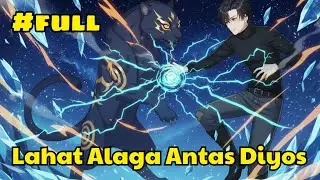 Simula Pa Lang, Lahat ng Alaga Ko ay Antas Diyos | Manhwa Tagalog