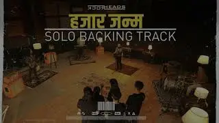 Hajar Janma | Rockheads Nepal | (Solo Backing Track)