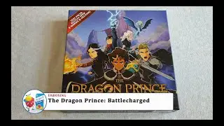 [Unboxing] The Dragon Prince: Battlecharged by Brotherwise Games (Play It Yourself)