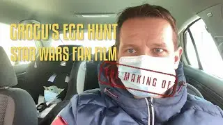 Grogu's Egg Hunt | The making of a Star Wars Fan Film