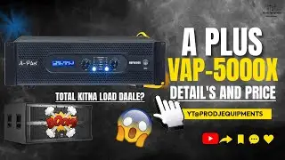 A Plus VAP 5000X Amplifier Full Review | A Plus Vap 5000x Price | 5000 Watt Amplifier