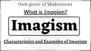 Imagism-What is Imagism?|Imagism Movement in English Literature|Literary Movements in Literature
