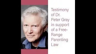 Peter Gray on the Free-Range Parenting Law