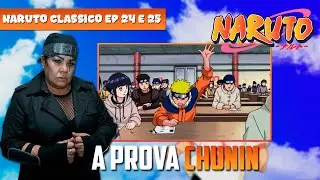 A PROVA CHUNIN 🤓 | SOGRA REAGE: NARUTO CLÁSSICO | Naruto React 24 e 25