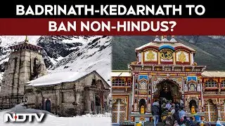 Badrinath-Kedarnath To Ban Non-Hindus? Temple Panel To Pass Proposal Soon