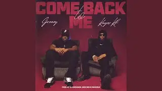 COME BACK TO ME (feat. Kayos KF & DJ Keishawn)